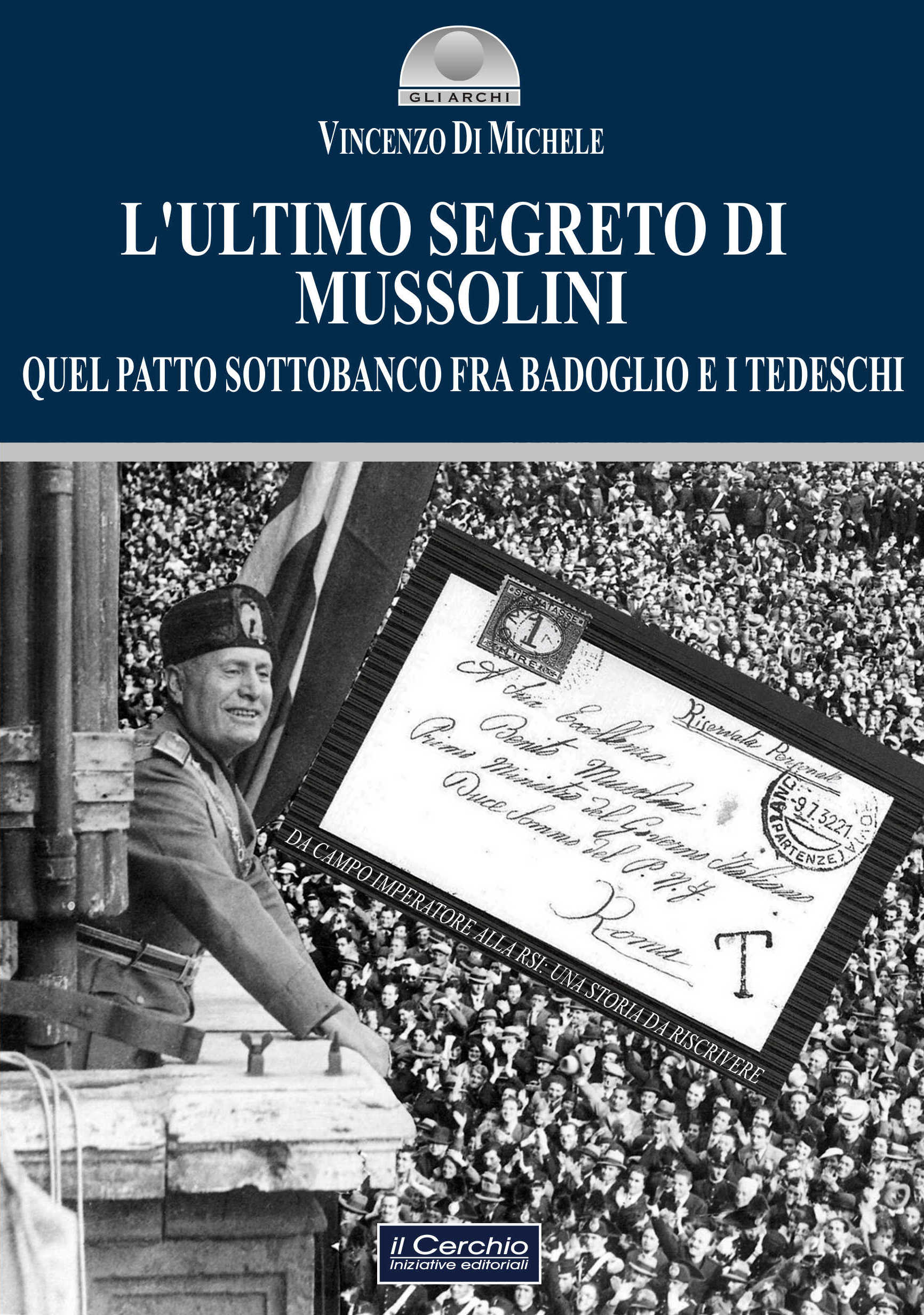 L'ultimo segreto di Mussolini