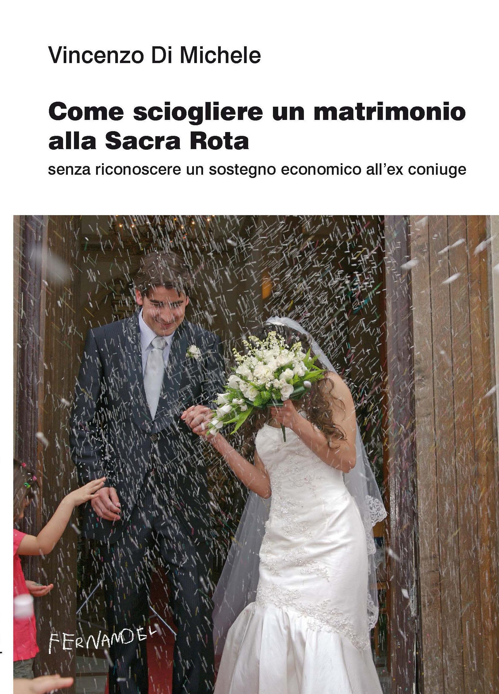 Come sciogliere un matrimonio alla Sacra Rota
