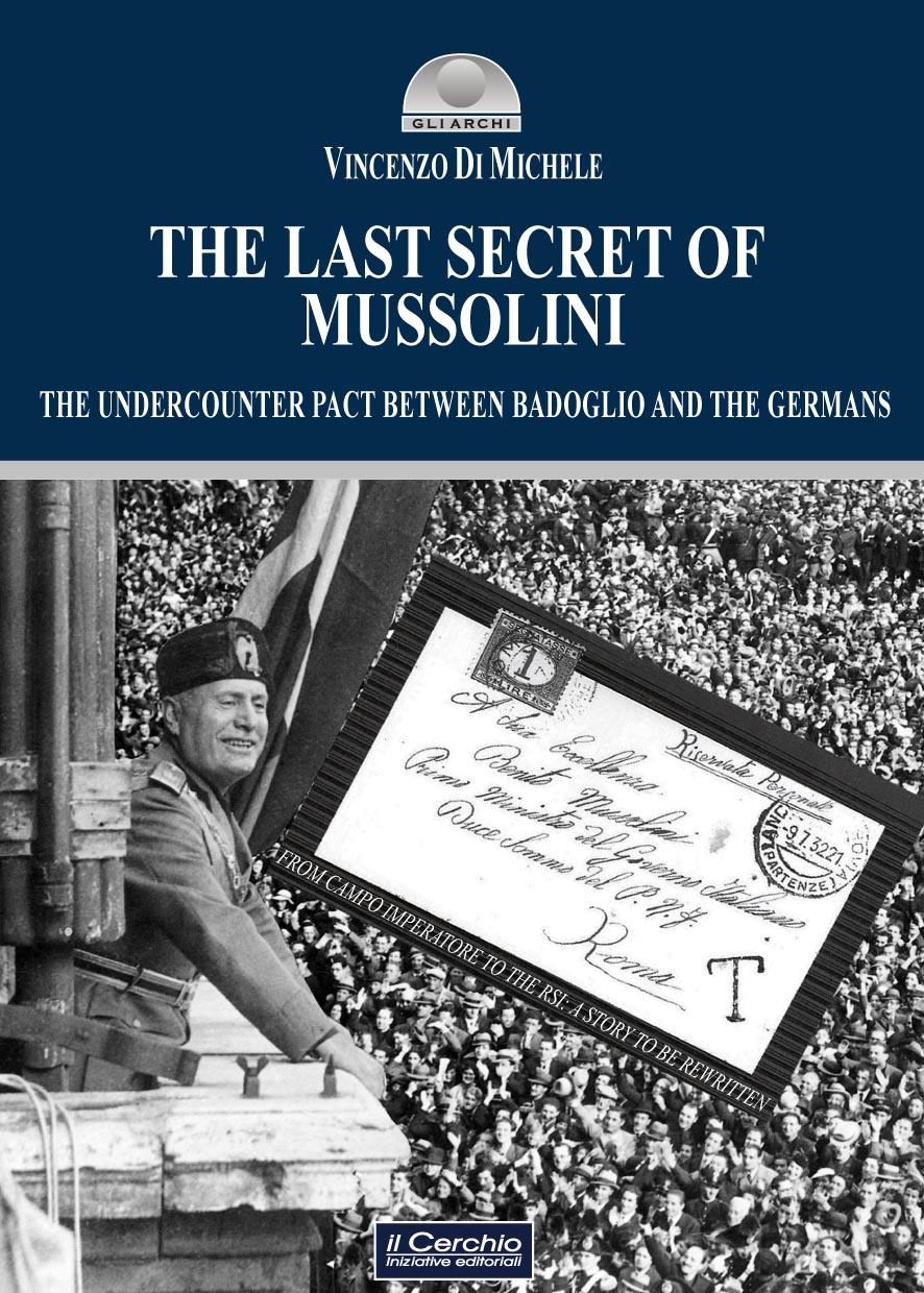 The last secret of Mussolini