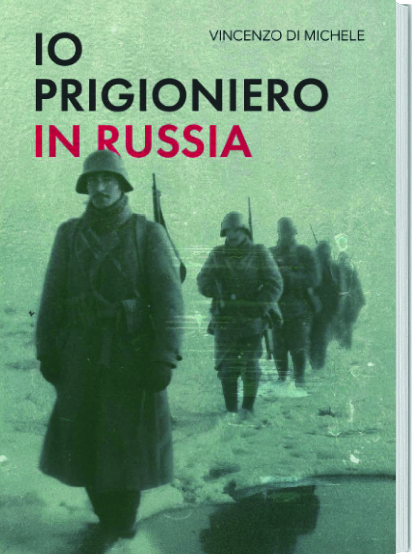 Ristampa e-book “Io, prigioniero in Russia: Dal diario di Alfonso Di Michele”