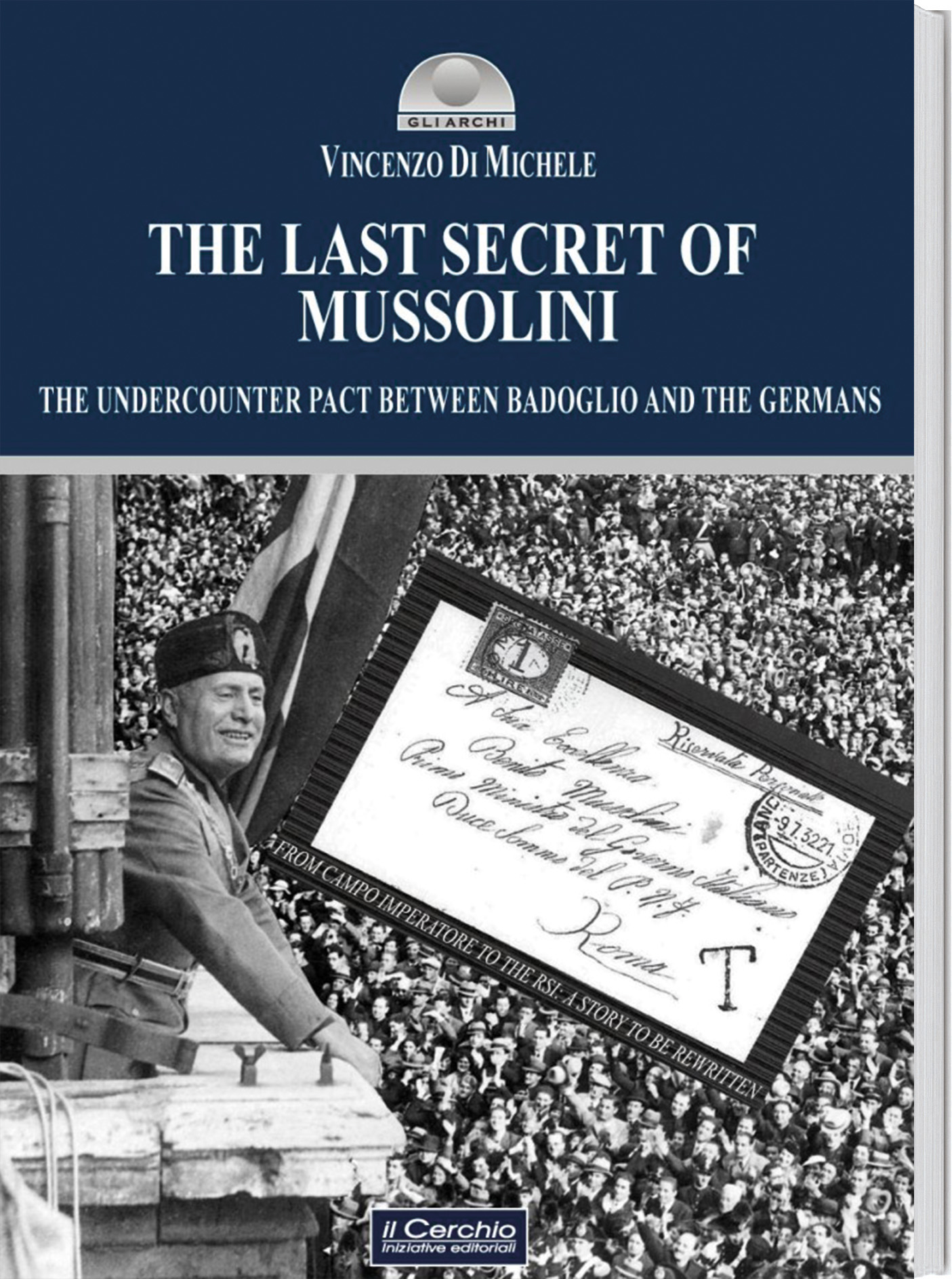 The last secret of Mussolini